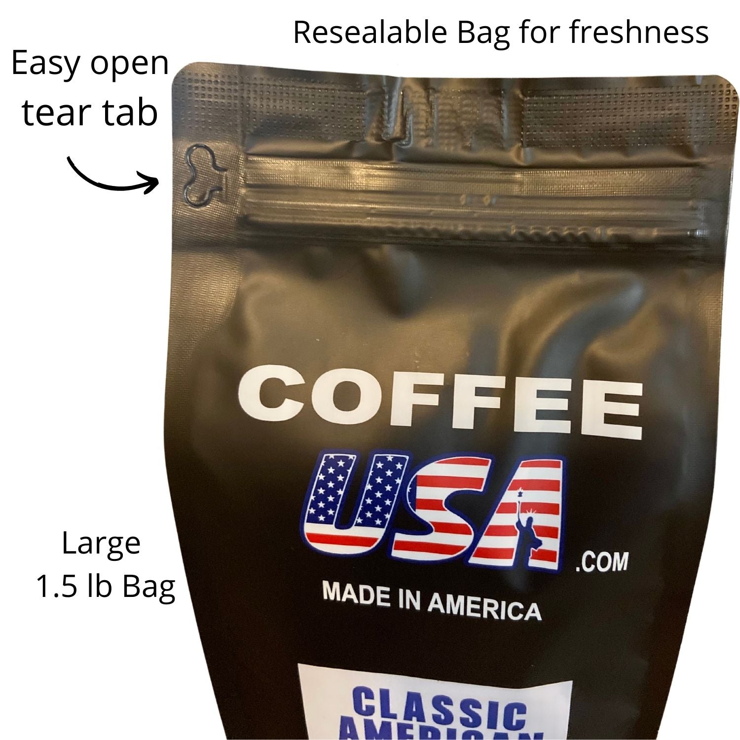 Classic American Coffee - Medium - Large 1.5 lb bag - (Most Popular)